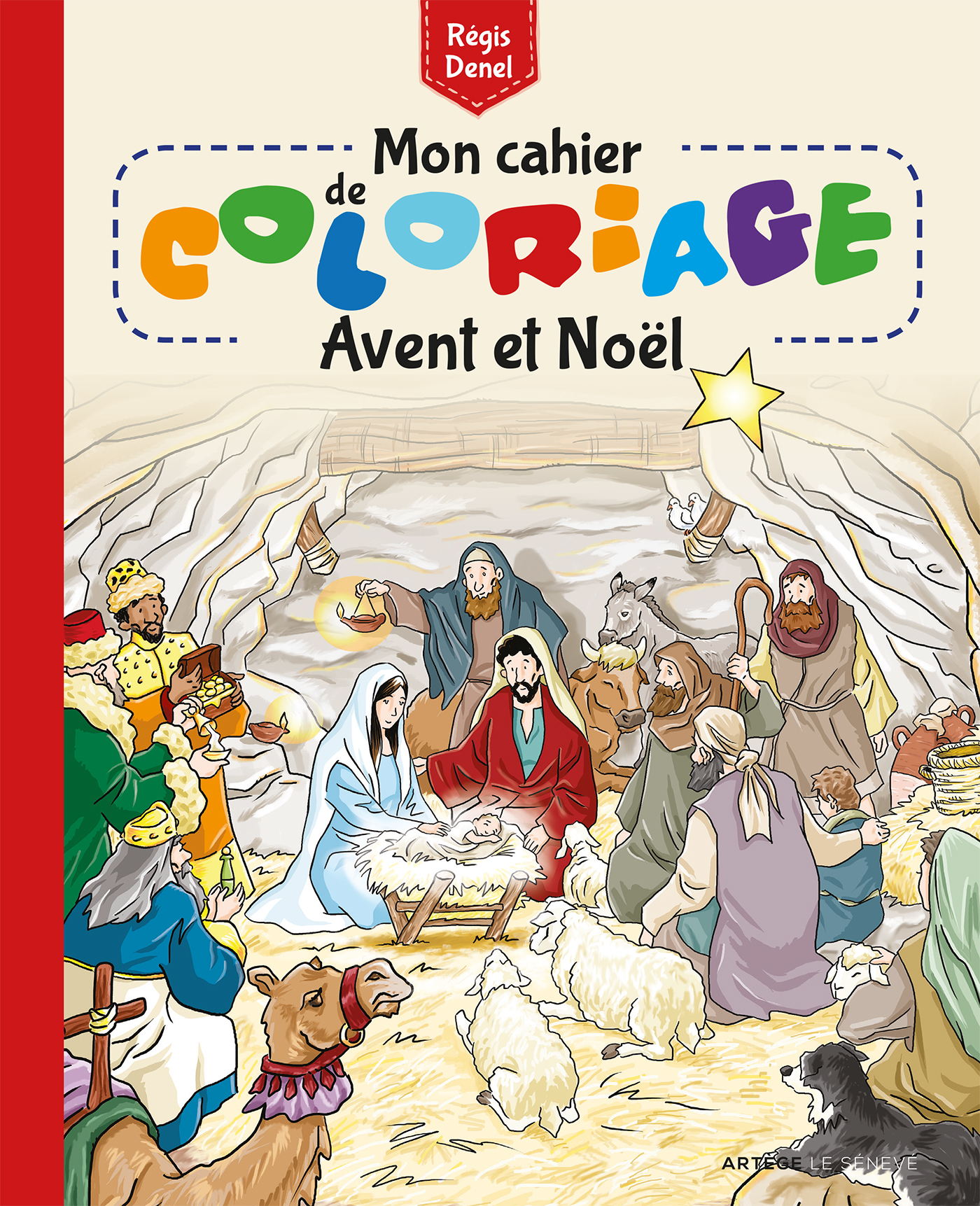 Mon cahier de coloriage - Avent et Noël - Editions Artège Le Sénevé